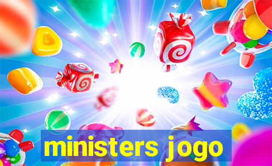 ministers jogo